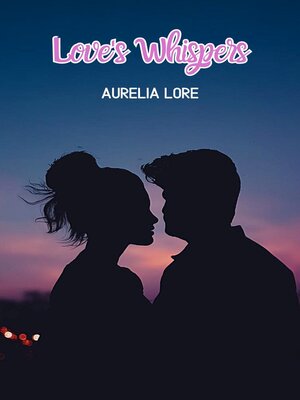 cover image of Love's Whispers